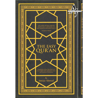 The Easy Quran, Translation of the Holy Quran in Easy English By Imtiaz Ahmad (New Edition)