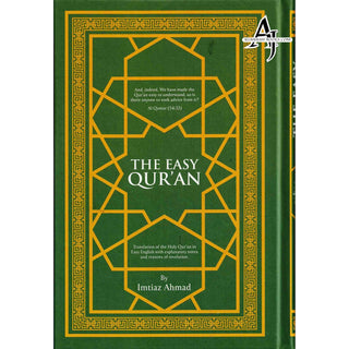 The Easy Quran, Translation of the Holy Quran in Easy English By Imtiaz Ahmad (New Edition)