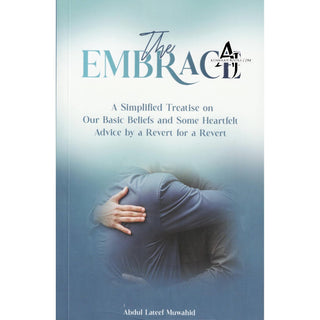 The Embrace by Abdul Lateef Muwahid