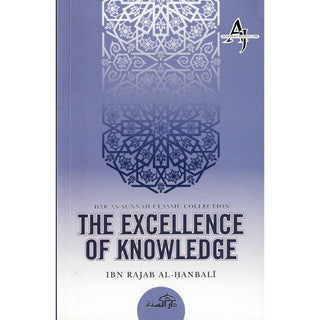 The Excellence of Knowledge By Ibn Rajab Al Hanbali