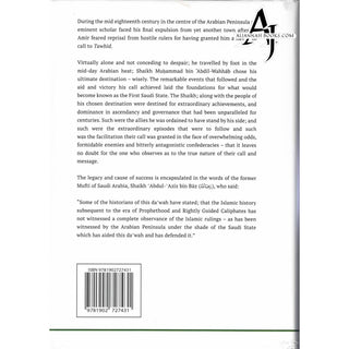 The First Saudi State & the Story of Ad-Diriyyah,A Historical Analysis of the Reform Movement in Arabia Between the Years 1157-1233H (1744-1818CE)