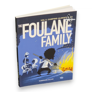 The Foulane Family (Volume 2): (Almost) Wild Camping