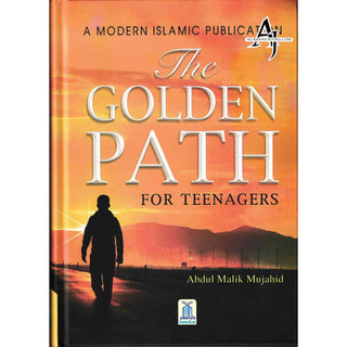 The Golden Path For Teenagers By Abdul Malik Mujahid