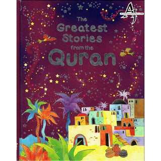 The Greatest Stories from the Quran (Hardcover) By Saniyasnain Khan