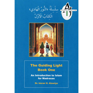 The Guiding Light: set of three books - An Introduction to Islam for Madrasas