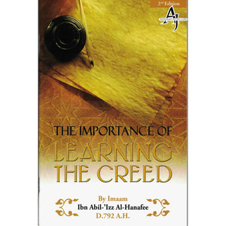 The Importance of Learning the Creed By Imam Ibn Abil-‘Izz Al-Hanafee