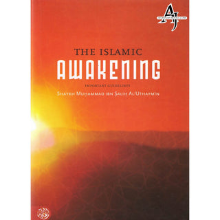 The Islamic Awakening Important Guidelines By Shaykh Muhammad Ibn Salih Al-Uthaymin