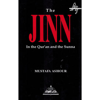 The Jinn In The Quran and the Sunnah By Mustafa Ashour