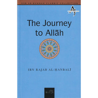 The Journey to Allah By Ibn Rajab Al Hanbali