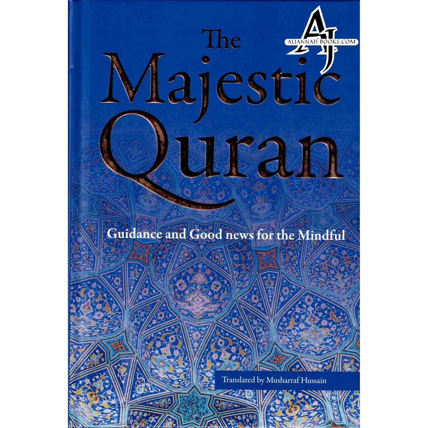 The Majestic Qur'an Guidance and Good News For The Mindful English Only