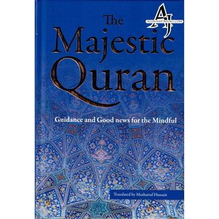 The Majestic Qur'an Guidance and Good News For The Mindful (Paperback)