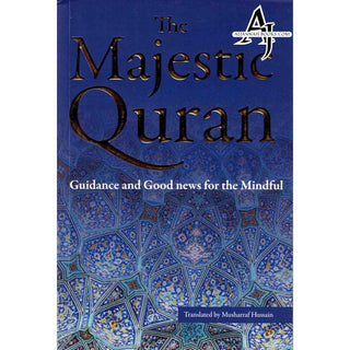 The Majestic Qur'an Guidance and Good News For The Mindful (Paperback)