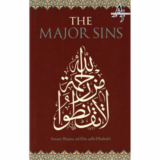 The Major Sins By Imam Shams ad-Din adh-Dhahabi