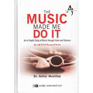 The Music Made Me Do it By Dr Gohar Mushtaq