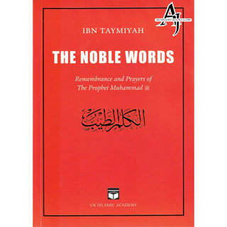 The Noble Words, Remembrance and Prayers of The Prophet Muhammad (Saw) By Shaikh Ibn Taymiyah