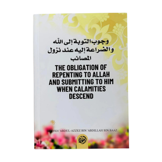 The Obligation of Repenting to Allah and Submitting to Him