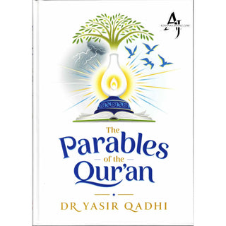 The Parables of the Qur'an By  Dr. Yasir Qadhi