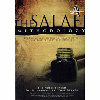 The Salafi Methodology By Dr. Muhammad Ibn Umar Bazmul