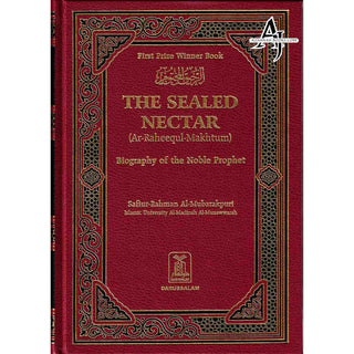 The Sealed Nectar (Large HB)  Ar-Raheeq Al-Makhtum - Biography of Prophet Muhammad (S) By Safi-ur-Rahman al-Mubarkpuri