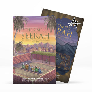 The Simple Seerah ,The Story of Prophet Muhammad (pbuh) – Part One And Two