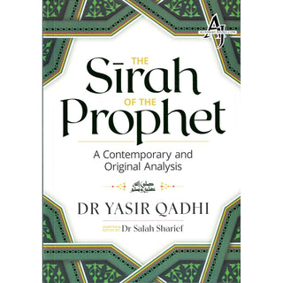 The Sirah of The Prophet A Contemporary and Original Analysis