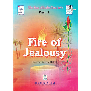 The Story of Prophet Yusuf,Fire of Jealousy (Part1)