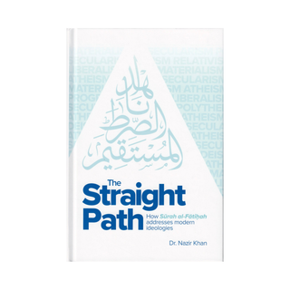 The Straight Path by Nazir Khan