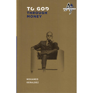 To God Through Money By Mohamed Geraldez