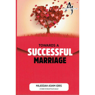 Towards A Successful Marriage By Majeedah Ashim Idris