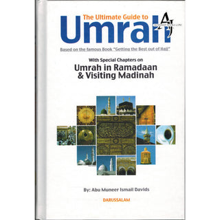 Ultimate Guide to Umrah By Abu Muneer Ismail Davids