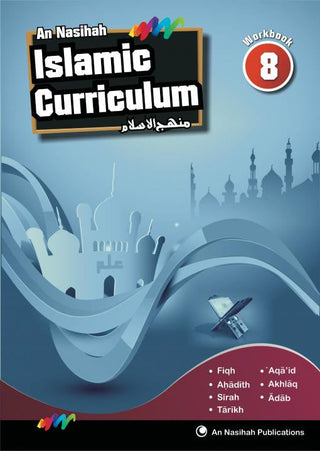 An Nasihah Islamic Curriculum Workbook 8