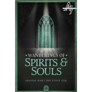 Wandering of Spirits and Souls by Shaykh Mart ibn Yusuf