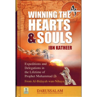 Winning the Hearts & Souls By Hafiz Ibn Katheer