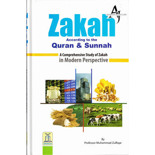 Zakah According to the Quran & Sunnah By Prof. Muhammad Zulfiqar