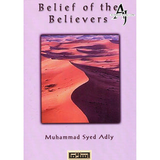 Belief of the Believer By Muhammad Syed Adly