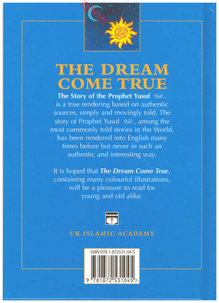 The Dream Come True The Story of The Prophet Yusuf (A.S) By Iqbal Ahmad Azami