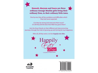 Happily Ever After: A Journey of Three Friends By Maria Ahmed