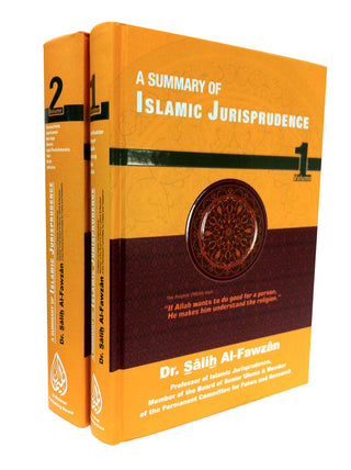 A Summary Of Islamic Jurisprudence (2 Vol Set) By Dr. Salih Al-Fawzan